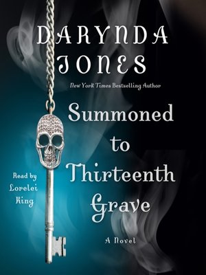 summoned to thirteenth grave a novel darynda jones